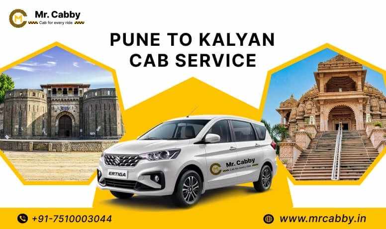 Pune To Kalyan Cab Service – Safe and Comfortable Outstation Travel