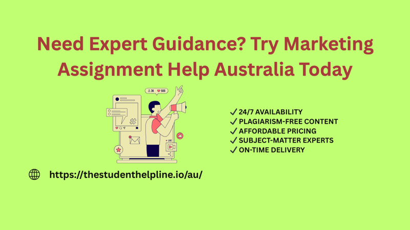 Need Expert Guidance? Try Marketing Assignment Help Australia Today