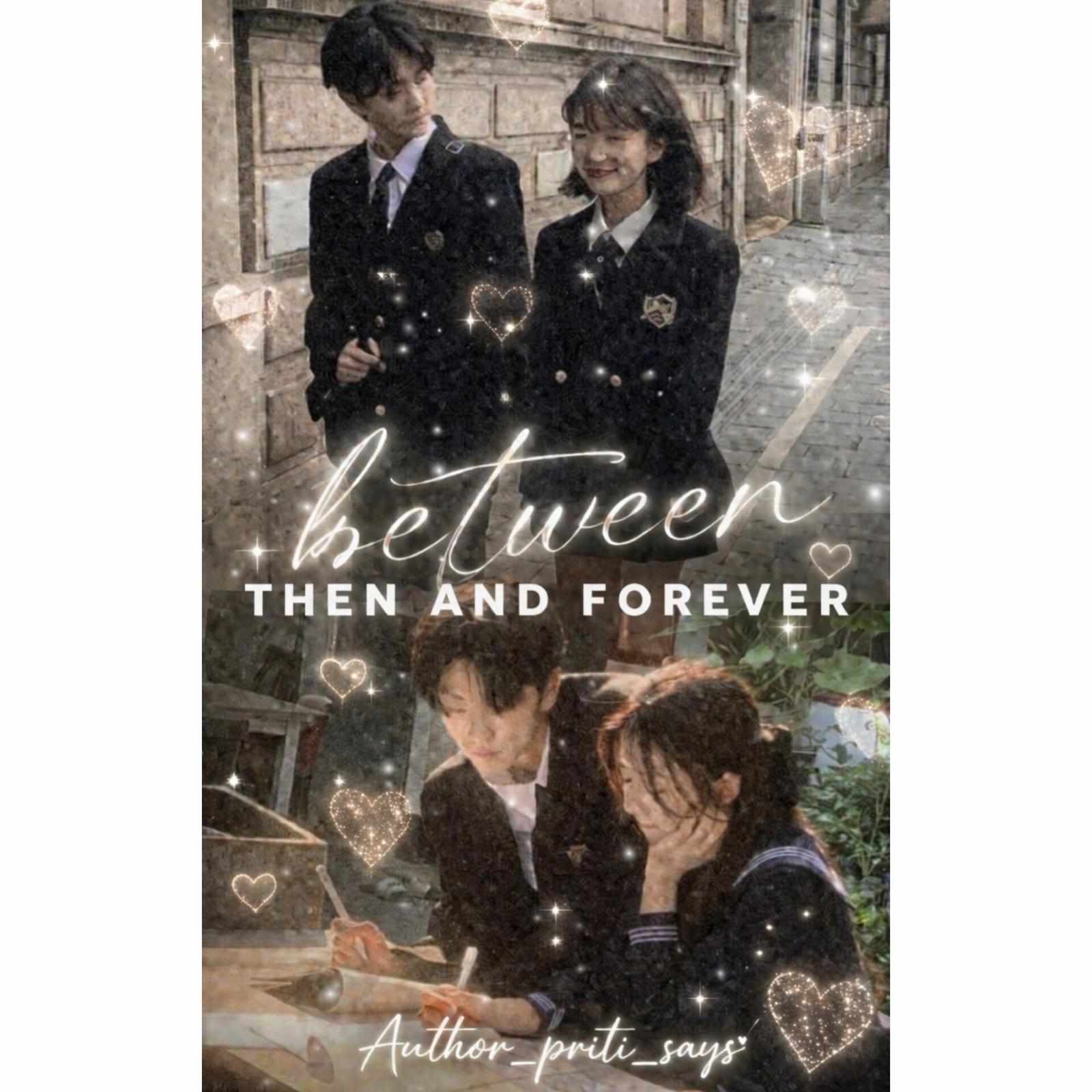 Between Then And Forever