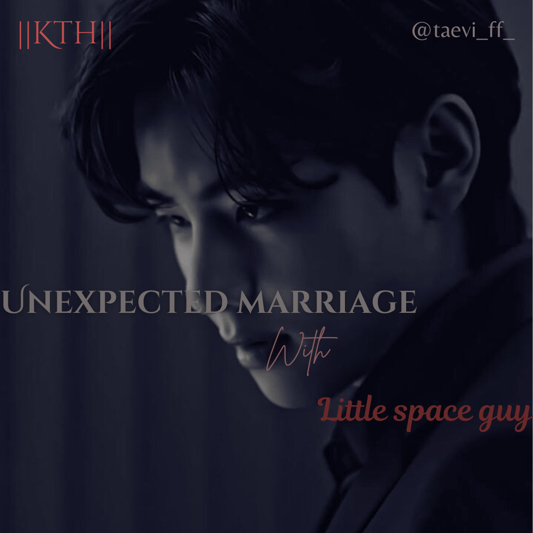 UNEXPECTED MARRIAGE WITH LITTLE SPACE GUY