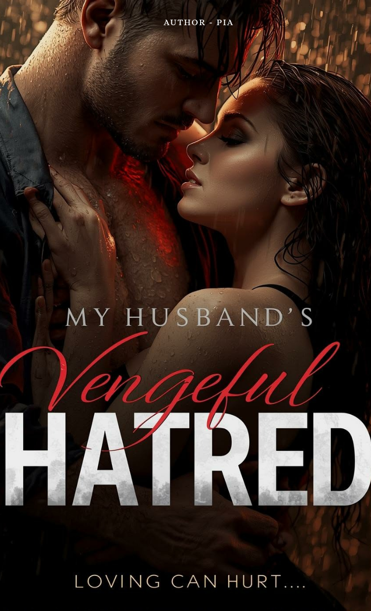 My Husband's Vengeful Hatred