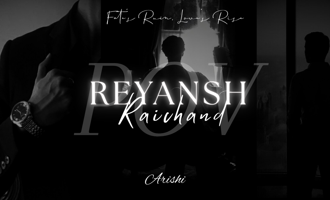 REYANSH'S POV Aesthetic