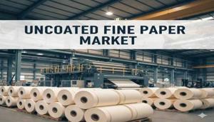 Uncoated Fine Paper Market 2025 Comprehensive Shares, Historical Trends And Forecast By 2035