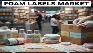Foam Labels Market 2026 Key Players, End User, Demand and Consumption by 2036