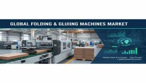 Folding Gluing Machines Market 2026 Comprehensive Shares, Historical Trends And Forecast By 2036