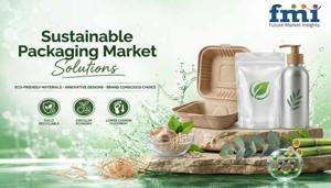 Sustainable Packaging Market Gains Momentum Amid Recycling Regulations and Consumer Awareness