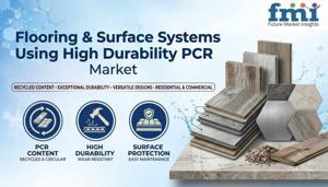 Flooring & Surface Systems Using High-Durability PCR Market Records Significant Infrastructure Development Demand