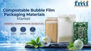 Compostable Bubble Film Packaging Materials Market Powers Sustainable E-Commerce Packaging Transformation