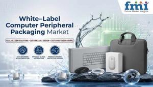 White-Label Computer Peripheral Packaging Market Expands with Retailers Prioritizing Sustainable Packaging Investments Globally