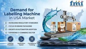 Labelling Machine Growth In USA Reflects Rising Packaging Compliance Requirements
