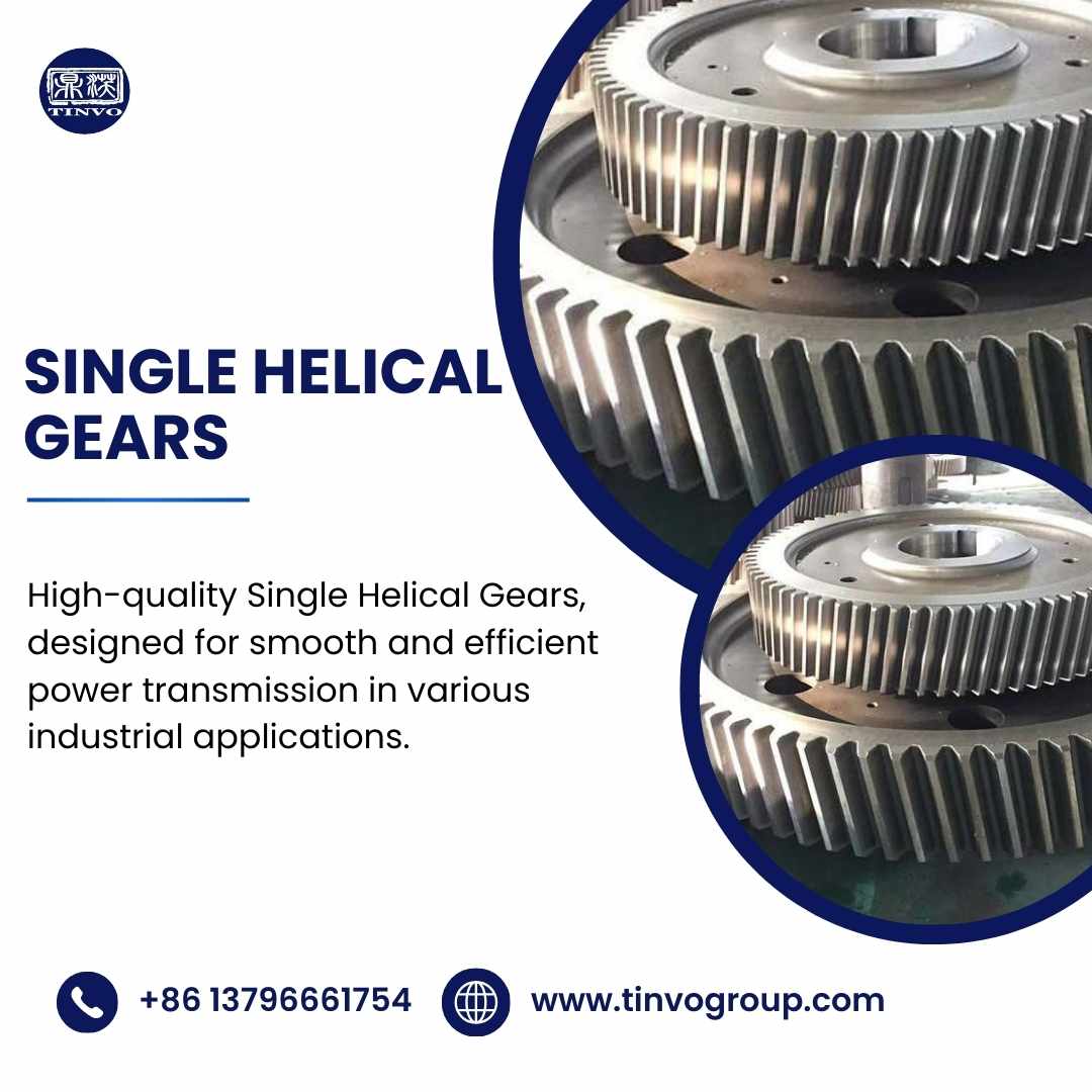 Reliable Single Helical Gears for Sale – High Performance by Tinvo