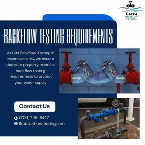Backflow Testing Requirements | LKN Backflow Testing