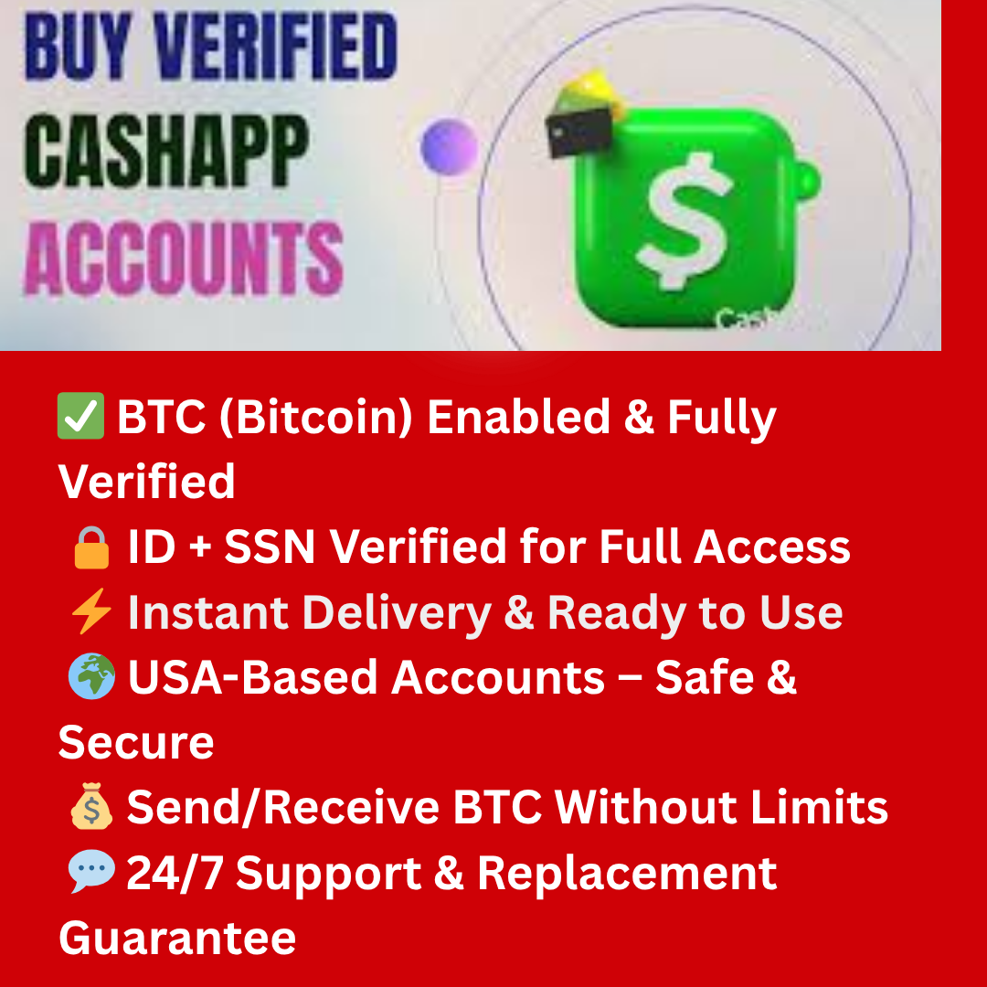 Buy Verified Cash App Accounts with BTC Enabled – Instant & Secure! 🔥