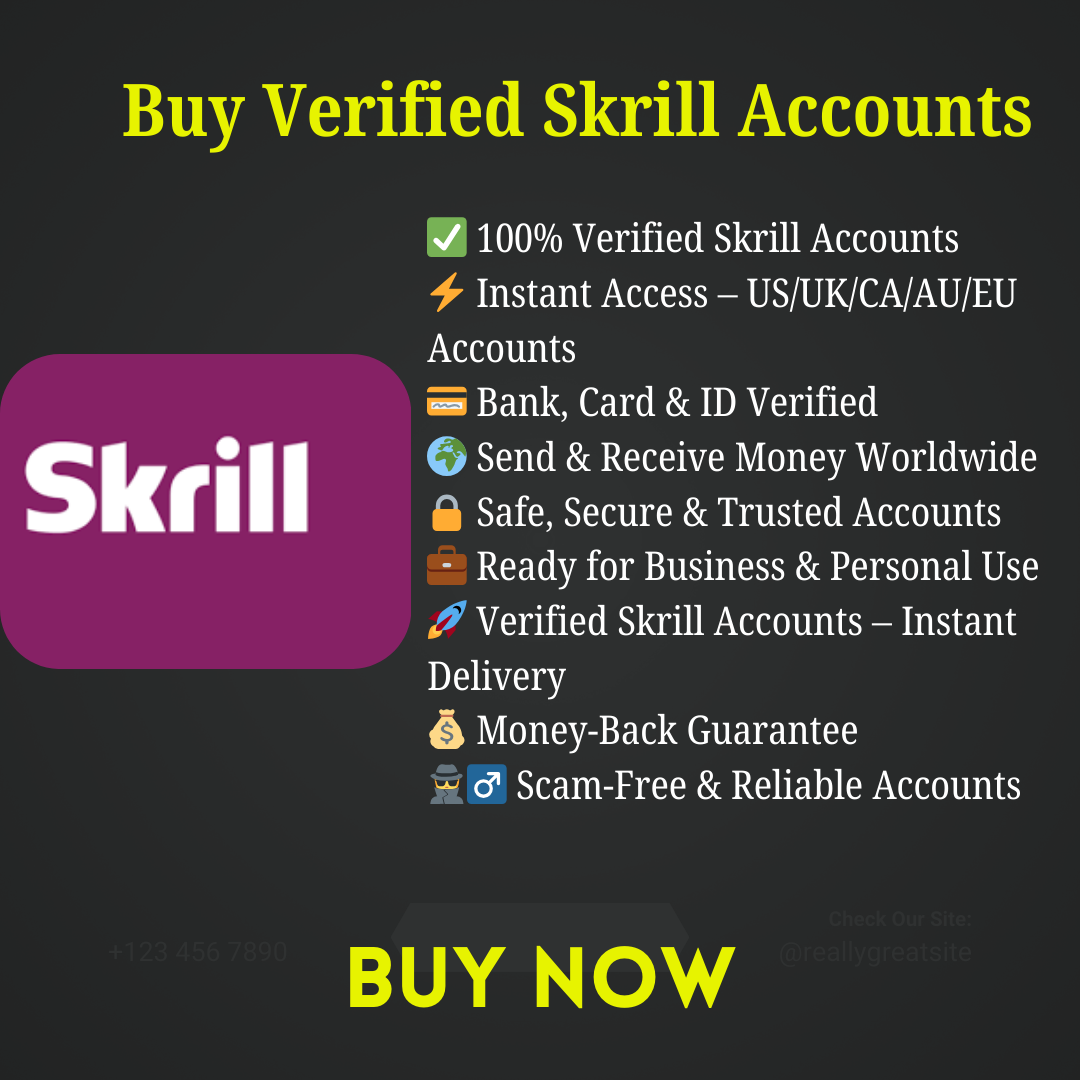 Buy Verified Skrill Accounts – 100% Trusted