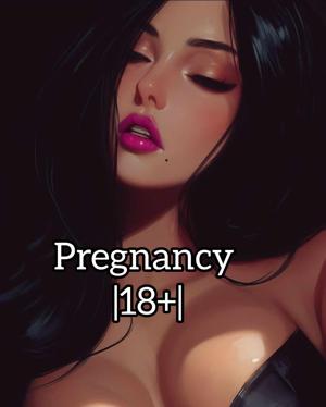 Pregnancy 18+