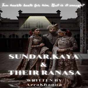 Sundar, Kaya & Their Ranasa