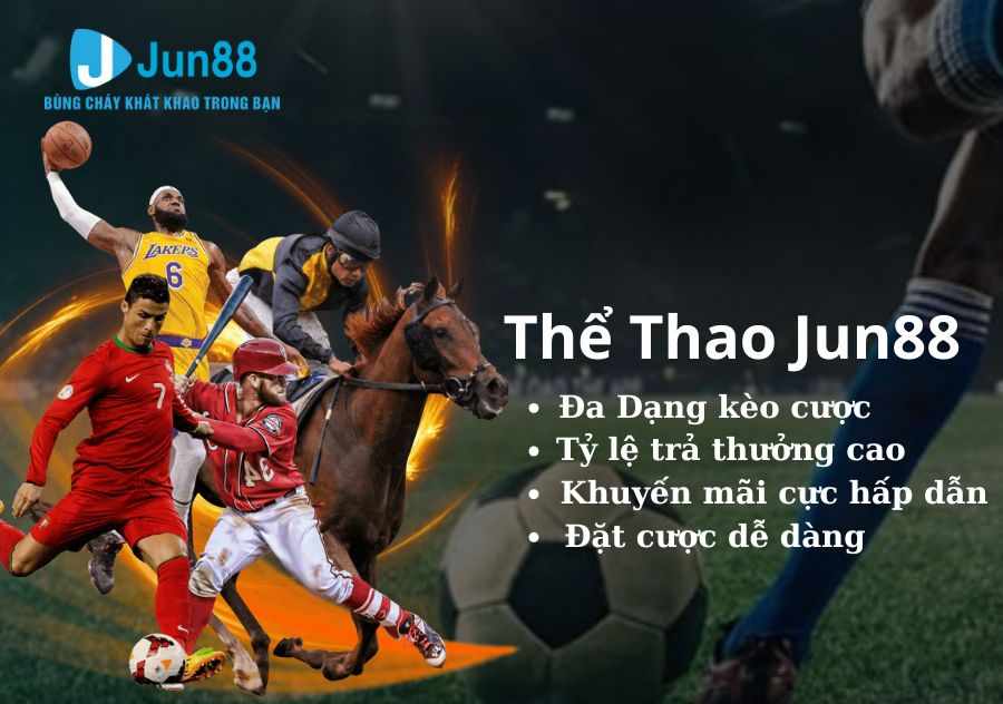 Thể Thao Jun88 - Sân Chơi Cá Cược Trực Tuyến Uy Tín Nhất Hiện Nay
