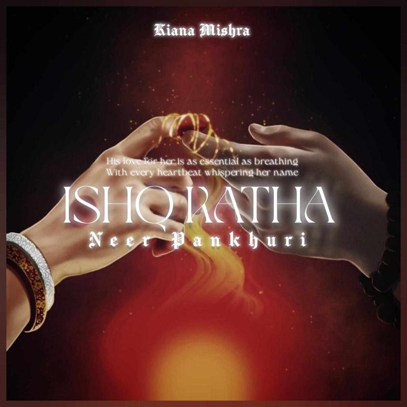 ISHQ KATHA : Neer Pankhuri
