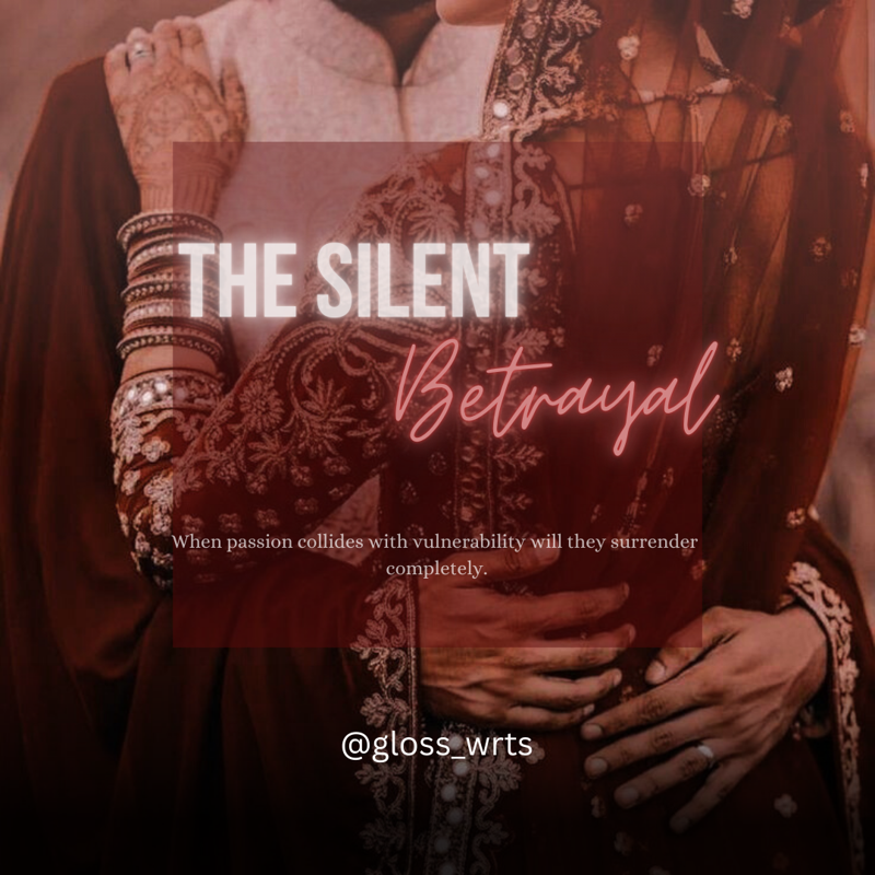 𝐓𝐡𝐞 𝐒𝐢𝐥𝐞𝐧𝐭 𝐁𝐞𝐭𝐫𝐞𝐲𝐚𝐥 | 18+