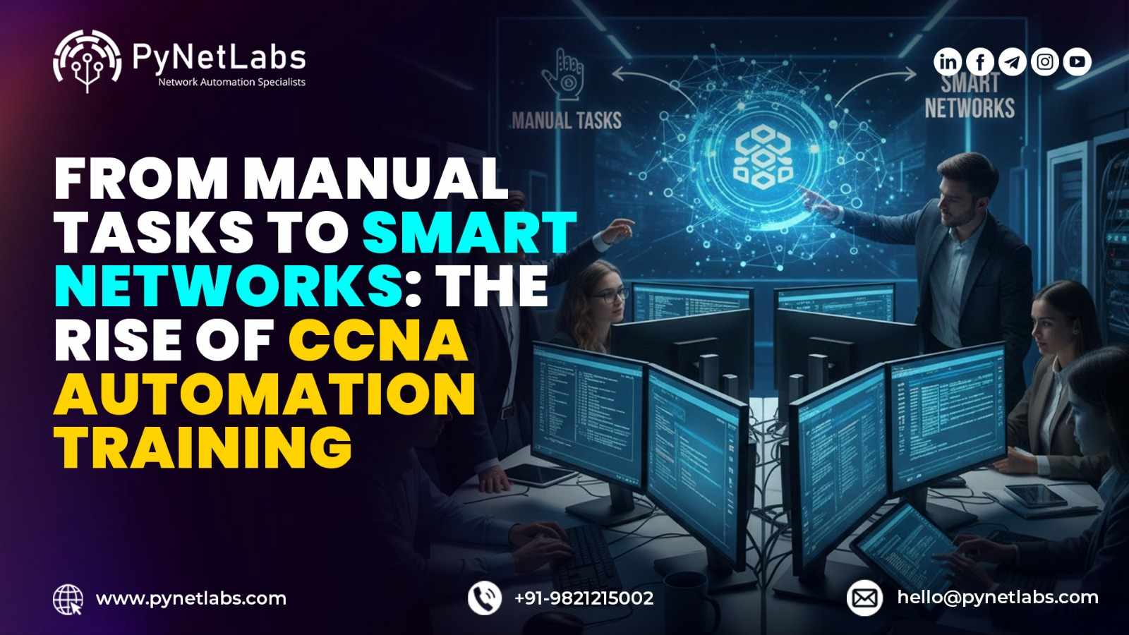From Manual Tasks to Smart Networks: The Rise of CCNA Automation Training