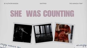SHE WAS COUNTING