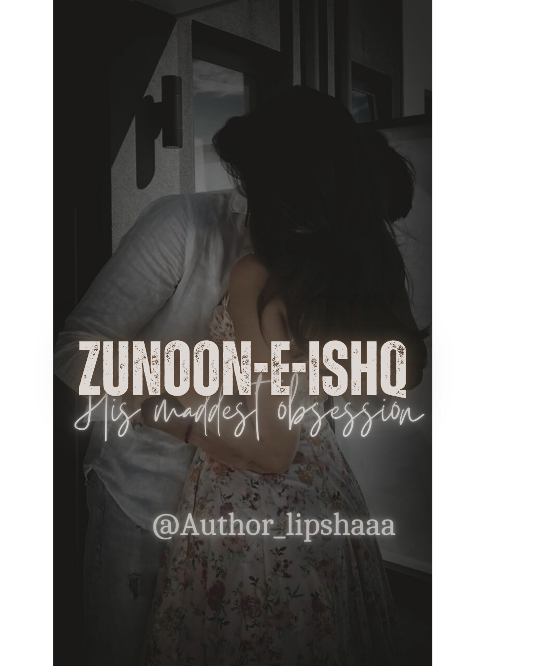 ZunooN-e-Ishq ~ his maddest obsession