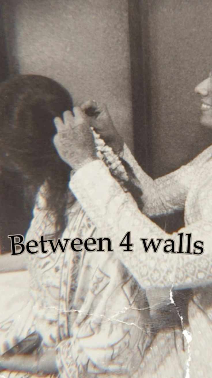 Between 4 walls