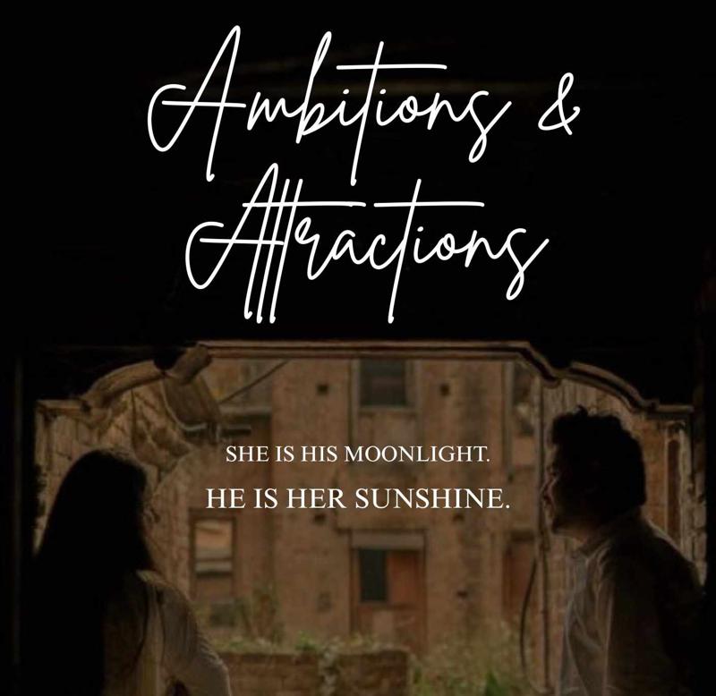Ambitions & Attractions