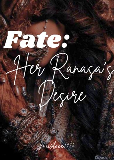 Fate: Her Ranasa's Desire