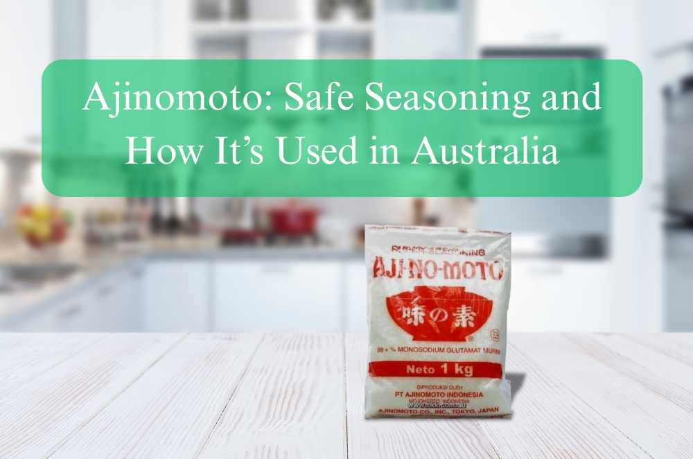Ajinomoto: Safe Seasoning and How It’s Used in Australia
