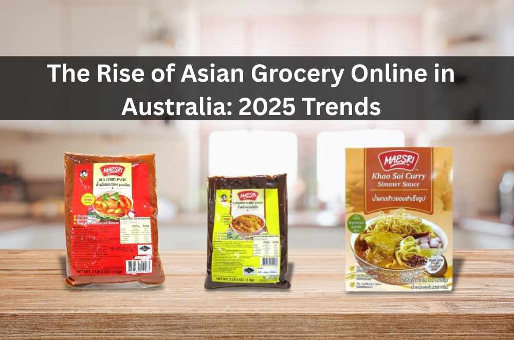 The Rise of Asian Grocery Online in Australia: 2025 Trends