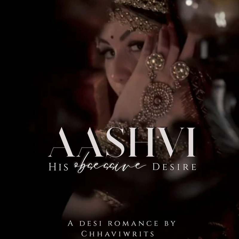 Aashvi his obsessive desire (on hold )