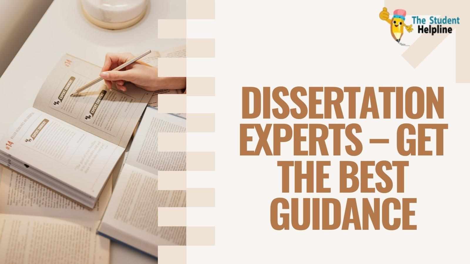 Dissertation Experts – Get the Best Guidance