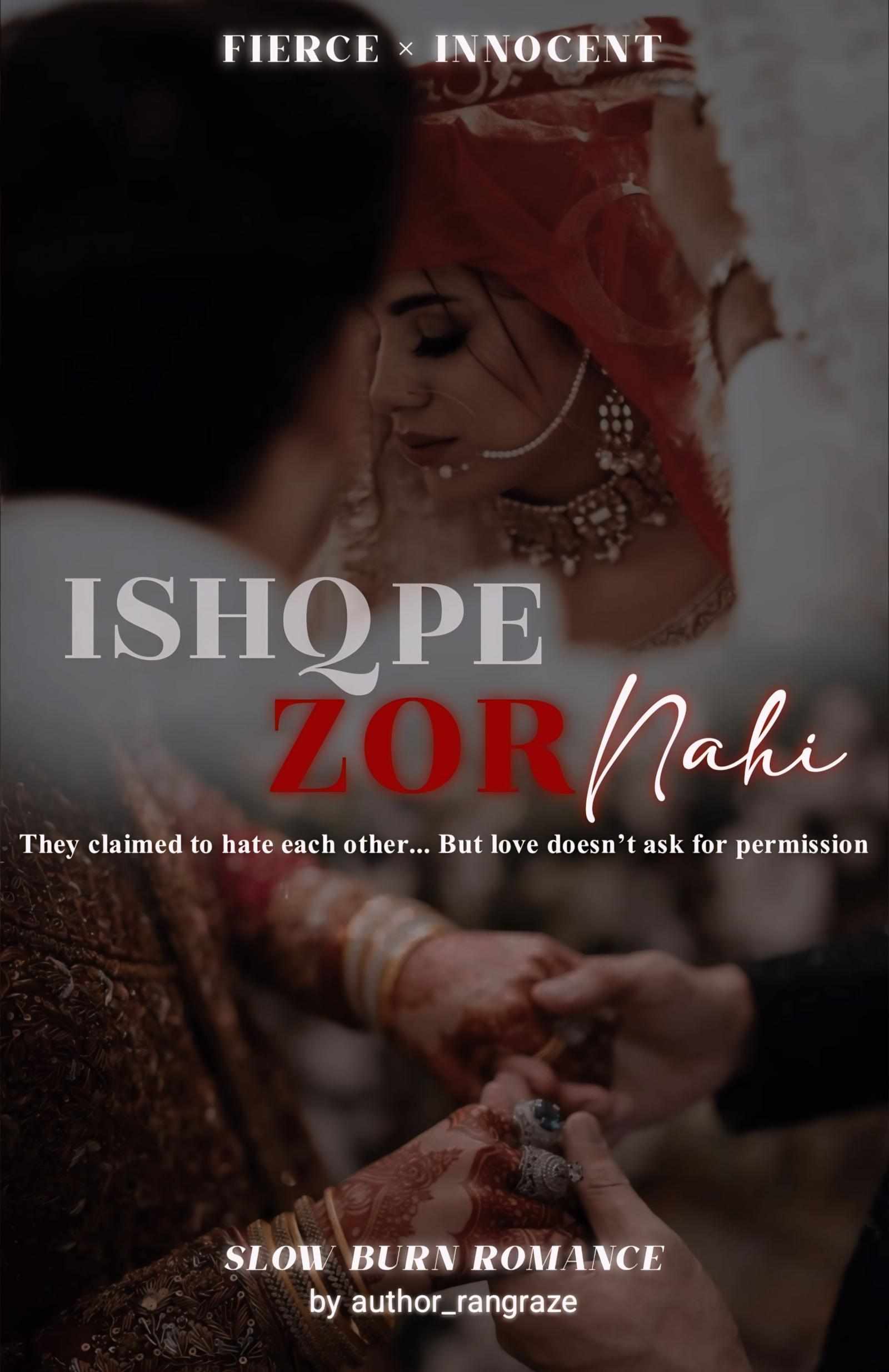Ishq Pe Zor Nahi (English)