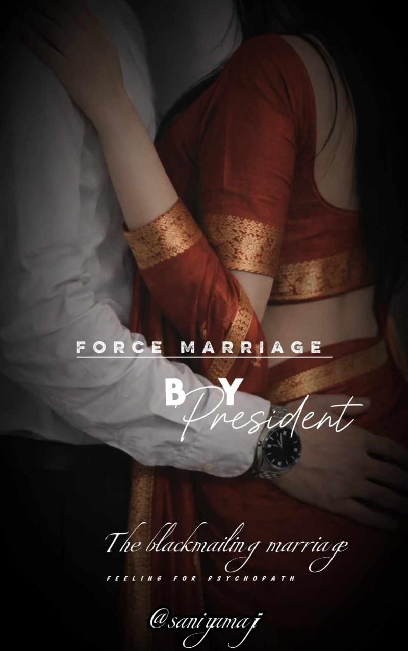 Force marriage by president|18+