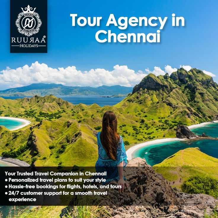 Trusted tour agency in Chennai