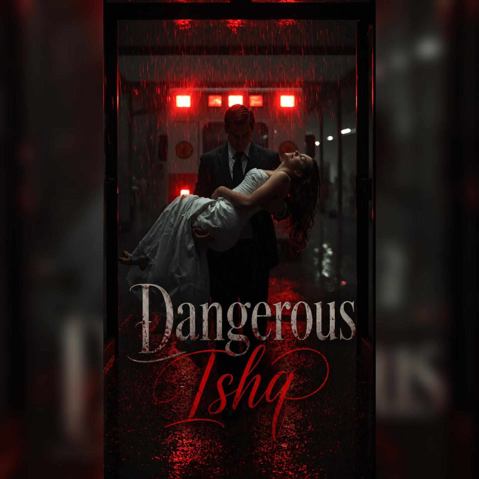 Dangerous Ishq