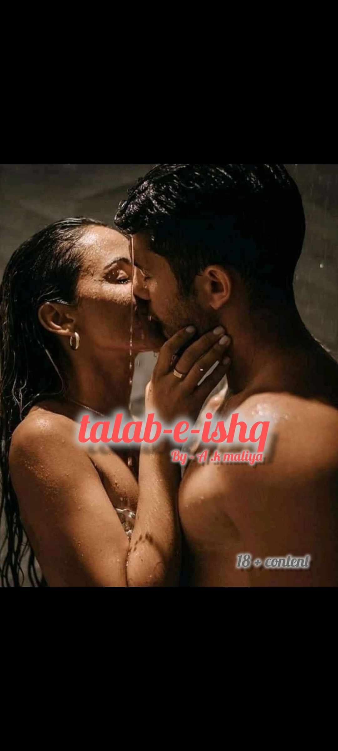 Talab e Ishq 🥵🔥