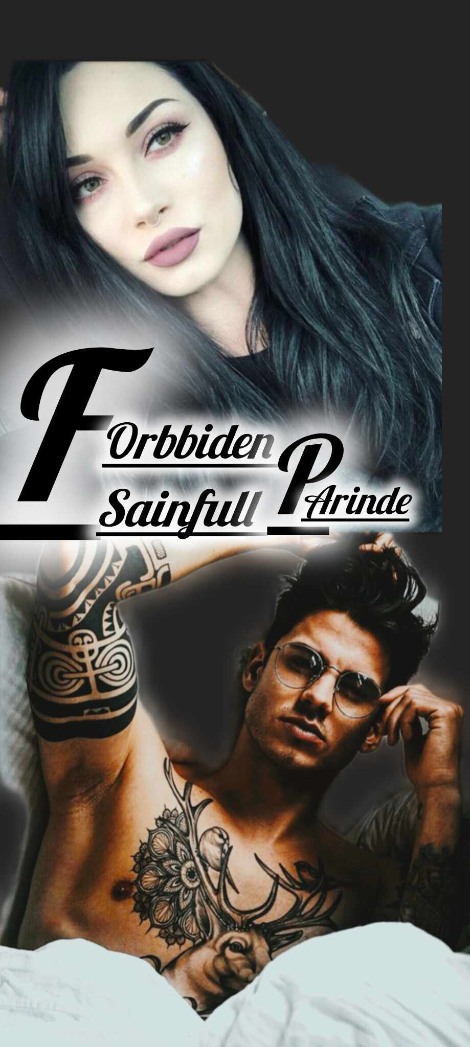 Forbidden sainfull parinde