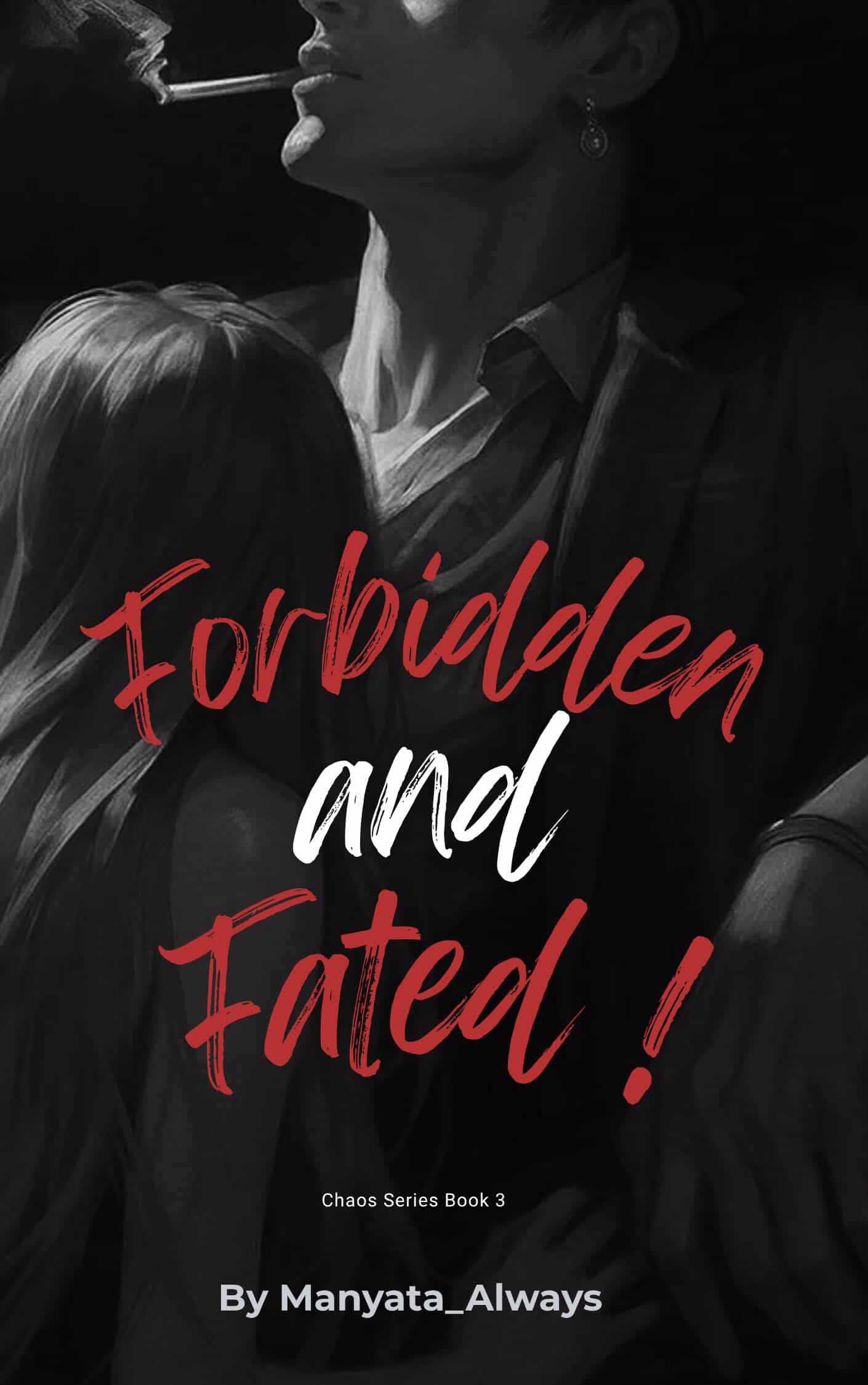 Forbidden and Fated