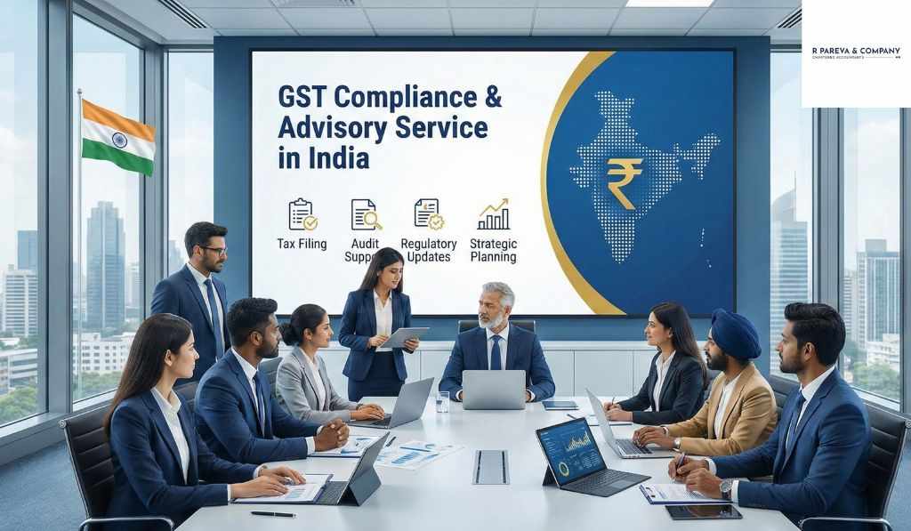 GST Compliance & Advisory Service in India: Key Considerations | R Pareva & Company