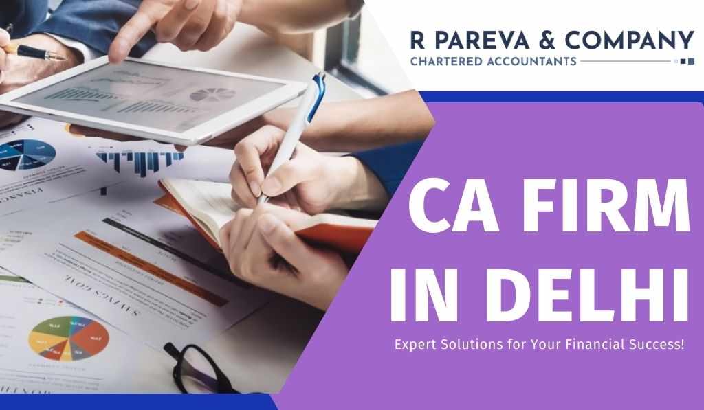 Boost Your Business Growth with a CA Firm in Delhi