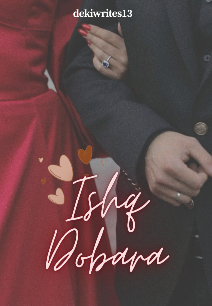 Ishq Dobara - A Second Chance At Love