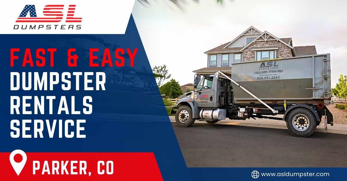 Reliable Dumpster Rental Services in Parker, Colorado
