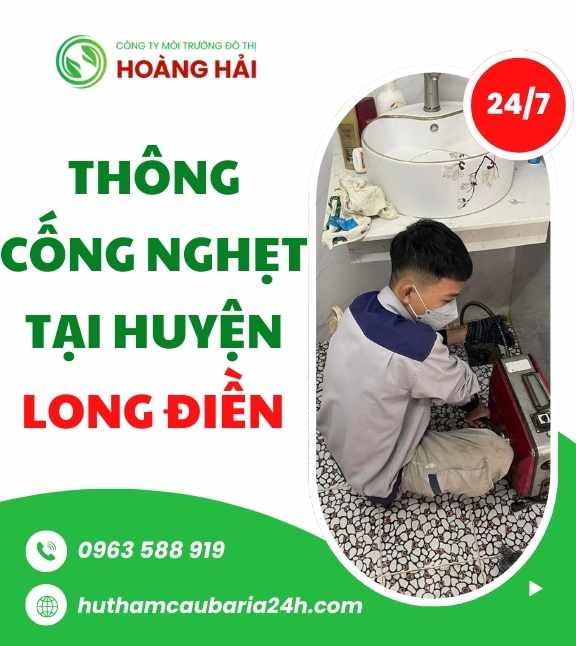 Thông cống nghẹt tại huyện Long Điền tận tâm GIÁ RẺ