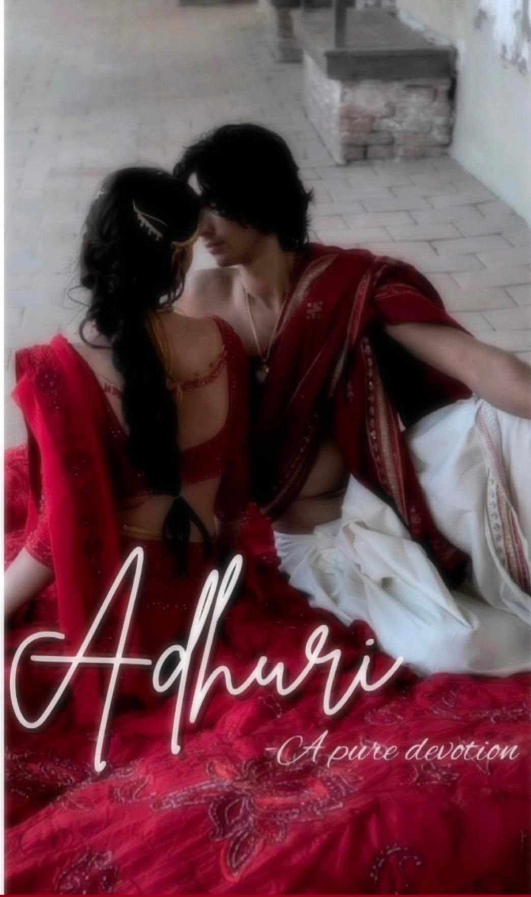 ADHURI- A pure devotion