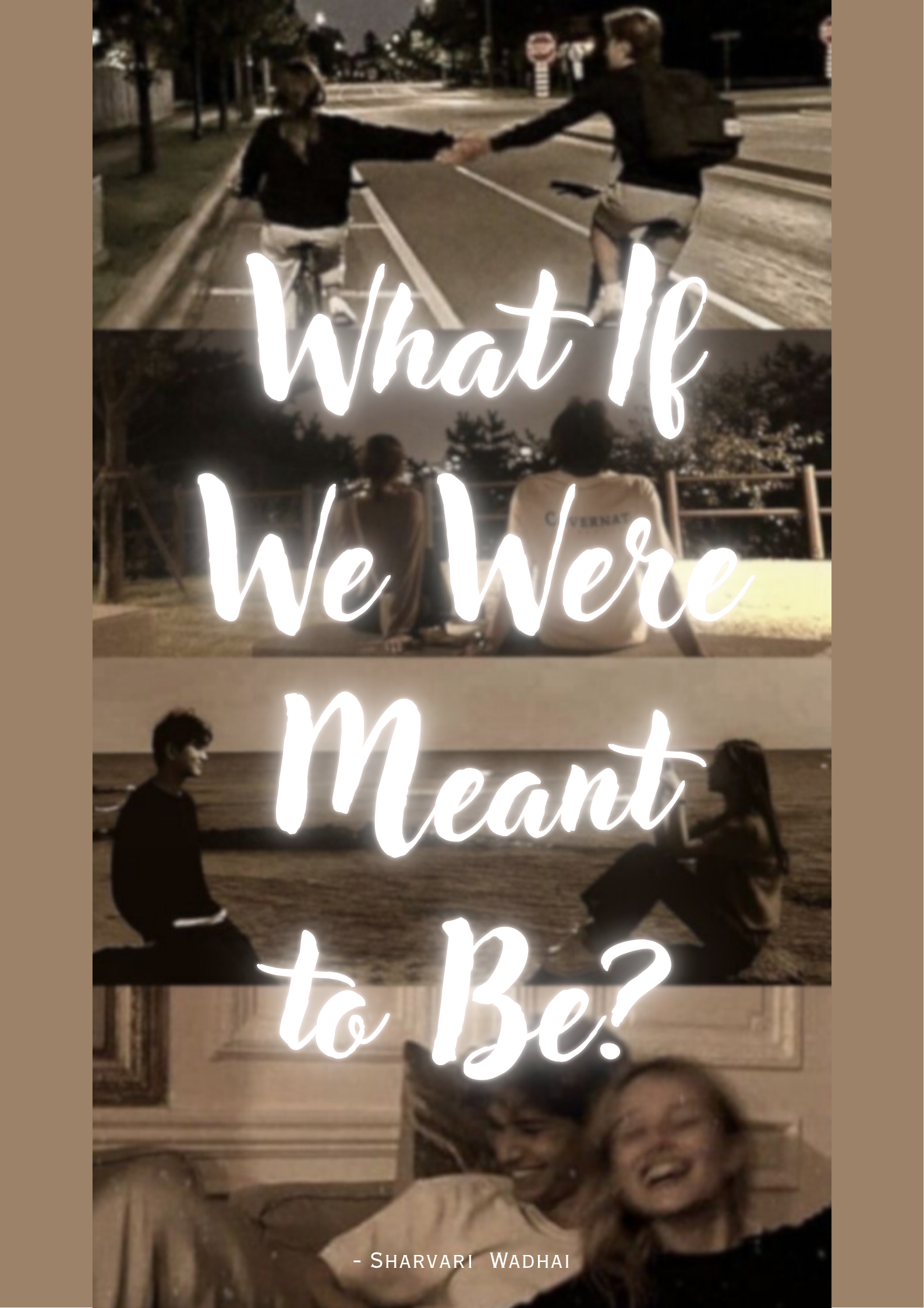 What If We Were Meant To Be? 🌸
