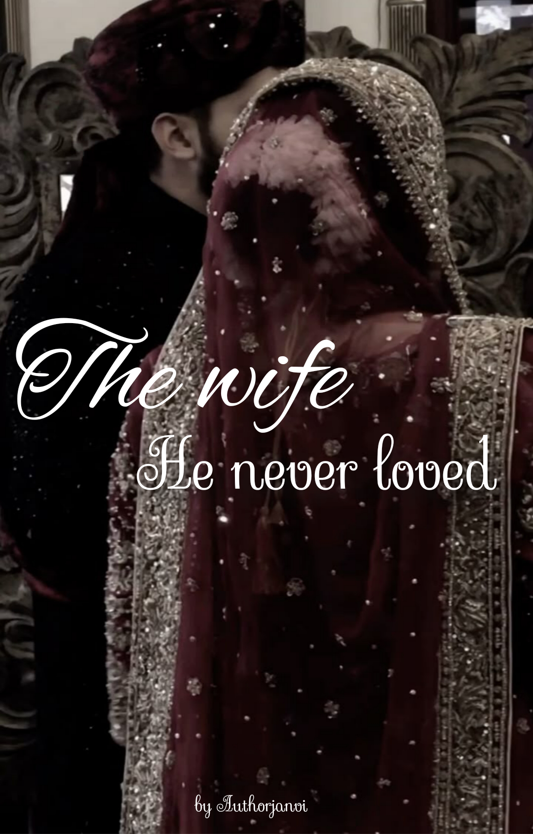 The wife : -he never loved