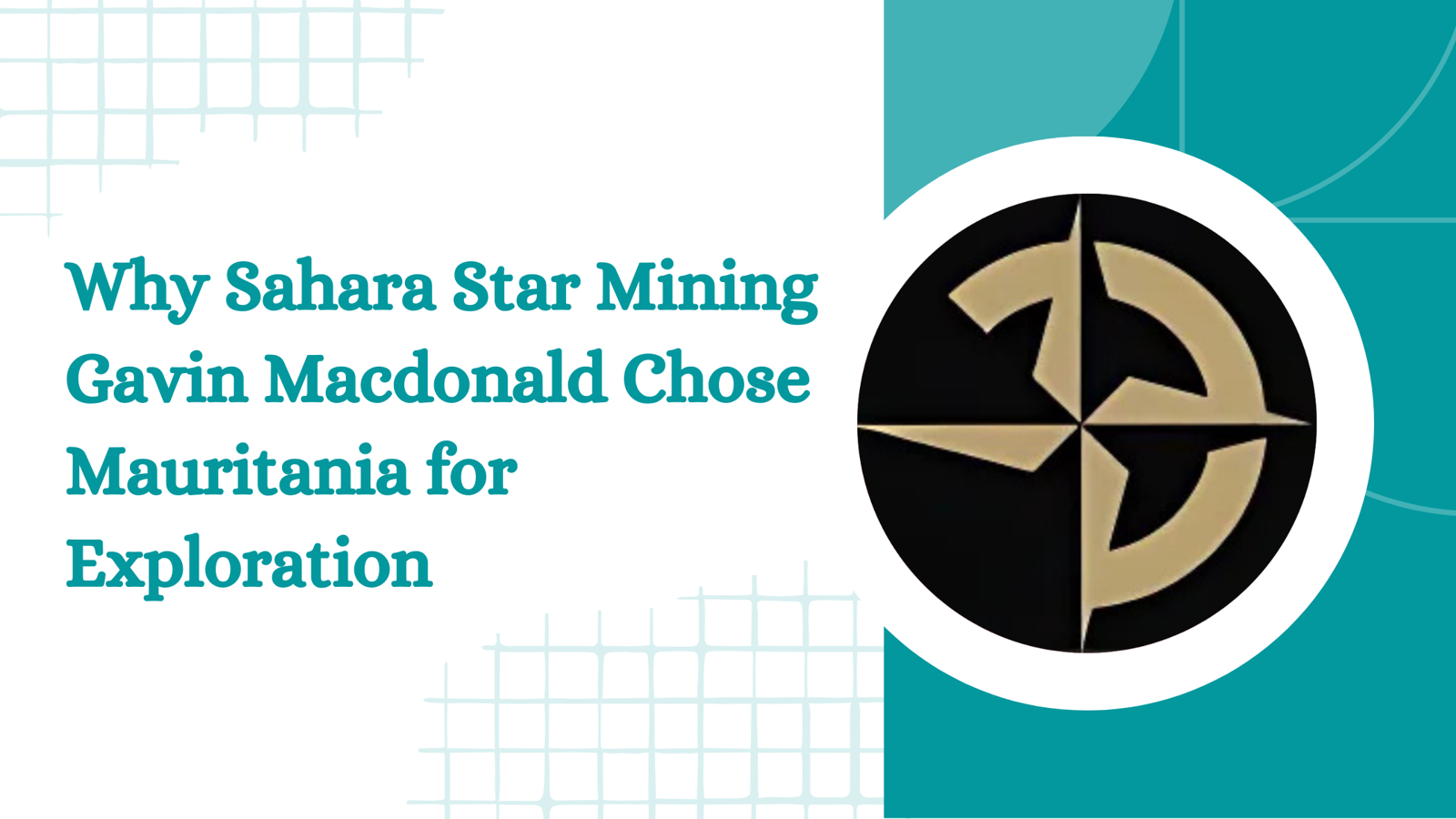 Why Sahara Star Mining Gavin Macdonald Chose Mauritania for Exploration