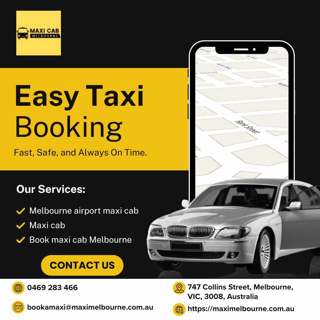 Reliable and Comfortable Maxi Cab Services in Melbourne